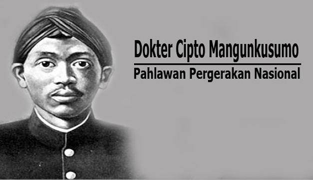 Cipto Mangunkusumo – Tokoh Pergerakan Nasional Indonesia
