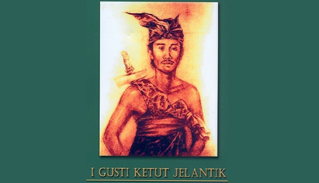 I Gusti Ketut Jelantik – Pejuang dari Bali