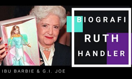 Ruth Handler – Pendiri Mattel Inc. (Barbie, GI Joe, Hot Wheels)