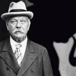 Sir Arthur Conan Doyle – Penulis Serial Detektif Sherlock Holmes